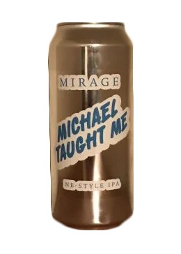 MirageMichaelTaughtMe:Bier-Bewertung&Test–BeerTasting