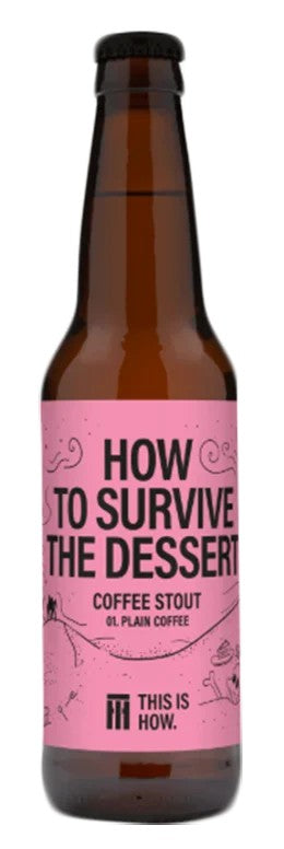 ThisIsHowHowToSurvivetheDessert:Bier-Bewertung&Test–BeerTasting
