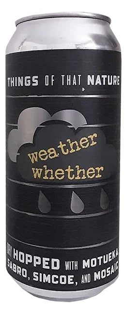 TheBrewingProjekt–ThingsOfThatNatureWeatherWhether:Bier-Bewertung&Test–BeerTasting