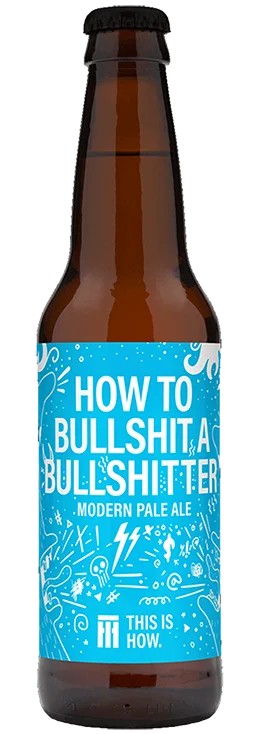 ThisIsHowToBullshitABullshitter:Bier-Bewertung&Test–BeerTasting